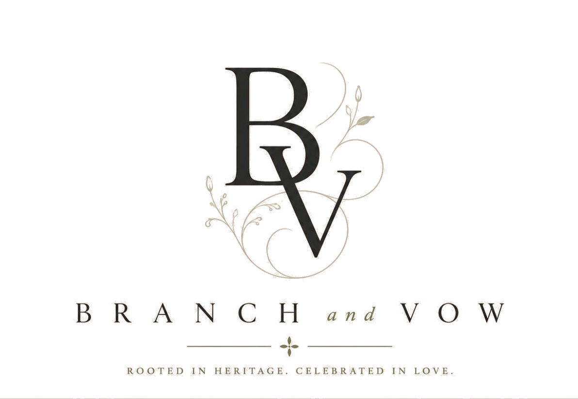Branch and Vow — Rooted in heritage, celebrated in love